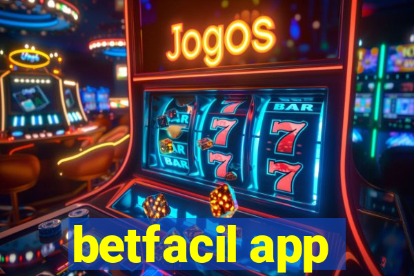 betfacil app